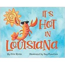 Book - It's Hot in Louisiana