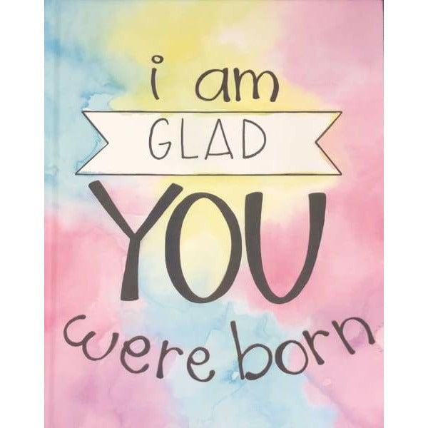 Book - I Am Glad You Were Born